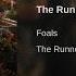 Foals The Runner