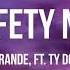 Ariana Grande Safety Net Lyrics Ft Ty Dolla Ign