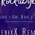 Rockabye Clean Bandit X Anne Marie X Sean Paul FenixX Remix