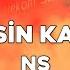 Sahibisin Kalbimin NS Lyrics Sözleri