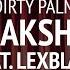 Dirty Palm Freakshow Feat LexBlaze