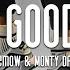 Snøw Monty Datta Say Goodbye Lyrics