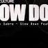 Maverick Sabre Slow Down Feat Jorja Smith Slow Motion Vintage Culture Official Remix