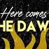Buray Erk Emindayi Here Comes The Dawn
