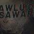 Motivational Nasheed Al Qawlu Qawlus Sawarim Abu Ali Slowed Reverb