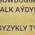 SÖWDÜGIM HALK AÝDYM