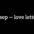 Lil Peep Love Letter Slowed Reverb Muffled