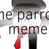 Wholesome Parrots Dancing Meme