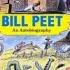 Bill Peet An Autobiography By Bill Peet