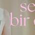 Ceren Kaçar Sen Nazlı Bir Çiçeksin