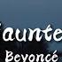 Beyonce Haunted Fifty Shades Of Grey Lyrics