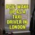 Can You Survive A Day Driving Taxis In London POV