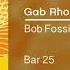 Gab Rhome Mark Alow Bob Fossil Bar 25