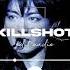 Killshot Magdalena Bay Edit Audio Short Version Shorts