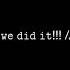 Grandson We Did It S L O W E D