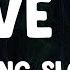 Young Slo Be I Love You Lyric Video
