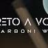 Carboni W Secreto A Voces Video Oficial