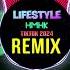 HMHK Lifestyle Remix Tiktok 2024 Phonk Hot Tiktok Douyin DJ抖音版