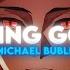 Michael Bublé Feeling Good Edit Audio Best Part StormFire
