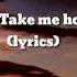 Take Me Home Country Road Music Travel Love Cover Lyrics