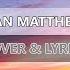 SLANDER Ft Dylan Matthew Love Is Gone Cover Lyrics