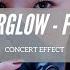 CONCERT EFFECT EVERGLOW FIRST