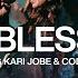 The Blessing With Kari Jobe Cody Carnes Live From Elevation Ballantyne Elevation Worship