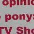 My Opinion Of My Little Pony Pony Life Show