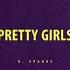 K Sparks Pretty Girls