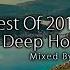 The Best Of Vocal Deep House 2019 Mixed By SkyDance
