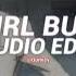 Hot Girl Bummer Blackbear Edit Audio