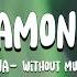 Rihanna Diamonds Vocals Only Slowed Reverb Lyrics