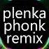 Plenka Where Are We Phonk Remix SILVERNISSAN