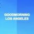 Kennedyxoxo Jomie Goodmorning Los Angeles Lyrics