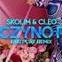 SKOLIM CLEO Dziewczyno Piękna FAIR PLAY REMIX