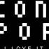 Icona Pop I Love It Slowed