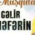 Aşiq Muşqulat Mamasi Gelir Bir Neferin 2021