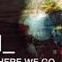 Mogwai Here We Here We Here We Go Forever Official Audio