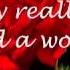 Have You Ever Really Loved A A Woman Matt Giraud