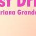 Ariana Grande Test Drive Audio
