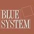 BLUE SYSTEM Anything