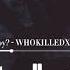 Spy WHOKILLEDXIX S L O W E D