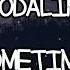 Kodaline Sometimes Lyrics