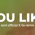 How You Like That Blackpink Esnl X Lia Remix