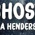 Ella Henderson Ghost Lyrics