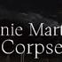 Melanie Martinez CORPSE March 9th 2021 Unreleased Tradução Lyrics