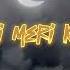 Teri Meri Kahani Sped Up