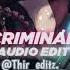 Criminal Britney Spears Edit Audio