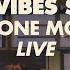 Goodvibes Sound Stay For One More Night Live