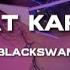 BLACKSWAN KARMA Lyrics THAT KARMA Album Cat And Mouse